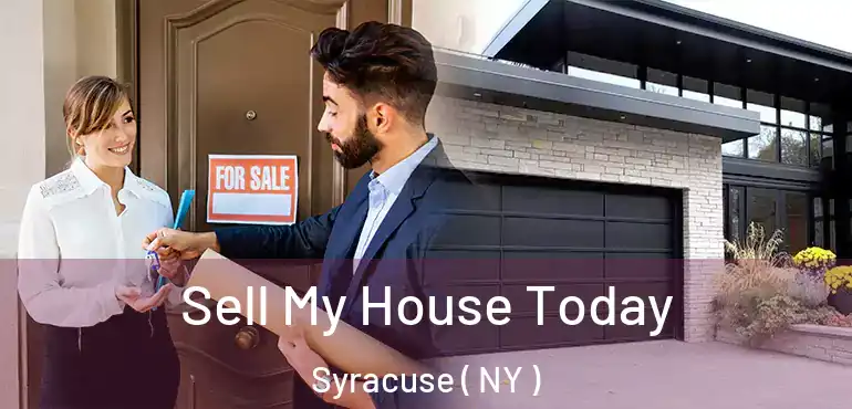  Sell My House Today Syracuse ( NY )